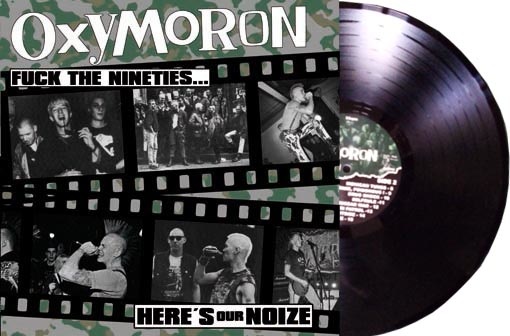 Oxymoron : Fuck the 90's (Black) LP